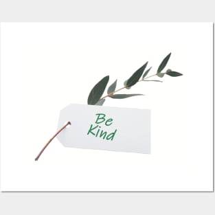 Be Kind Posters and Art